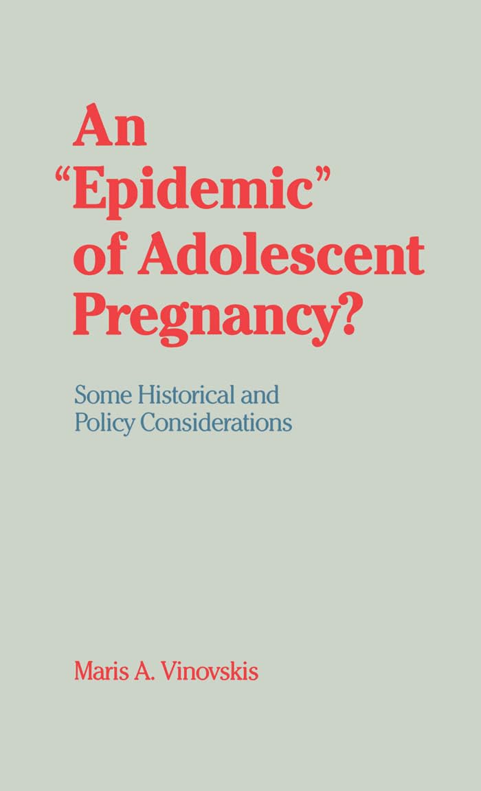 An "Epidemic" of Adolescent Pregnancy? Medicine
