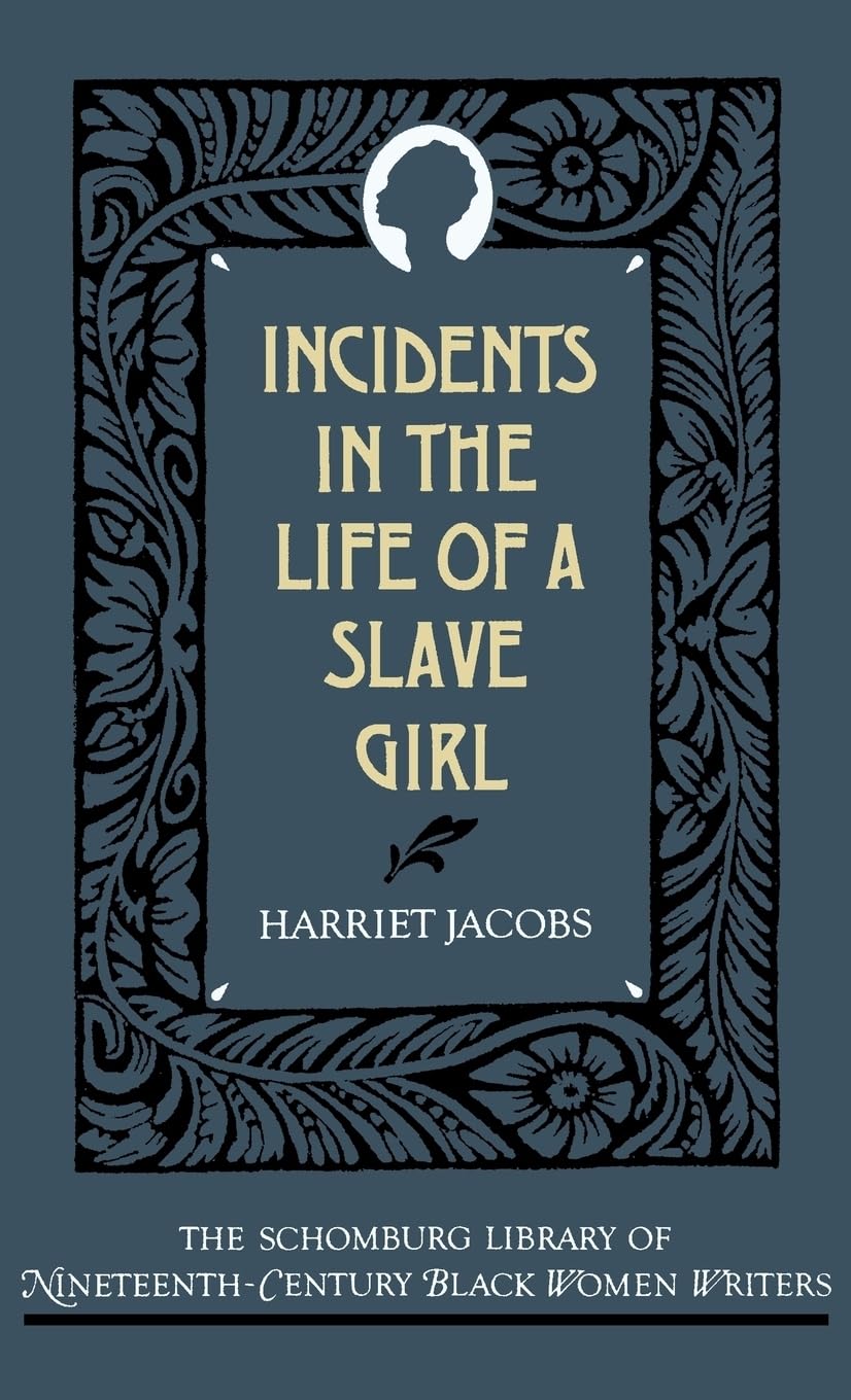 Incidents in the Life of a Slave Girl Books