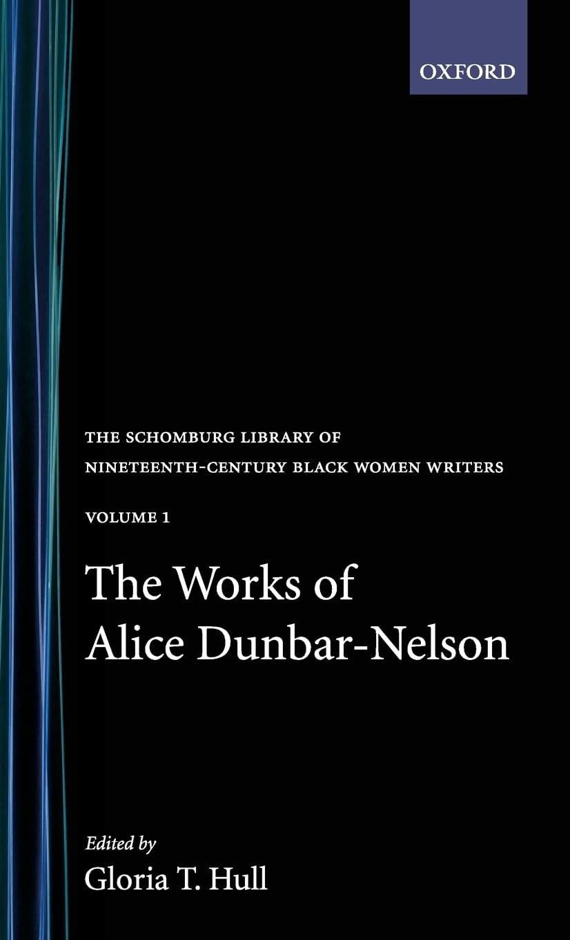 The Works of Alice Dunbar-Nelson Books