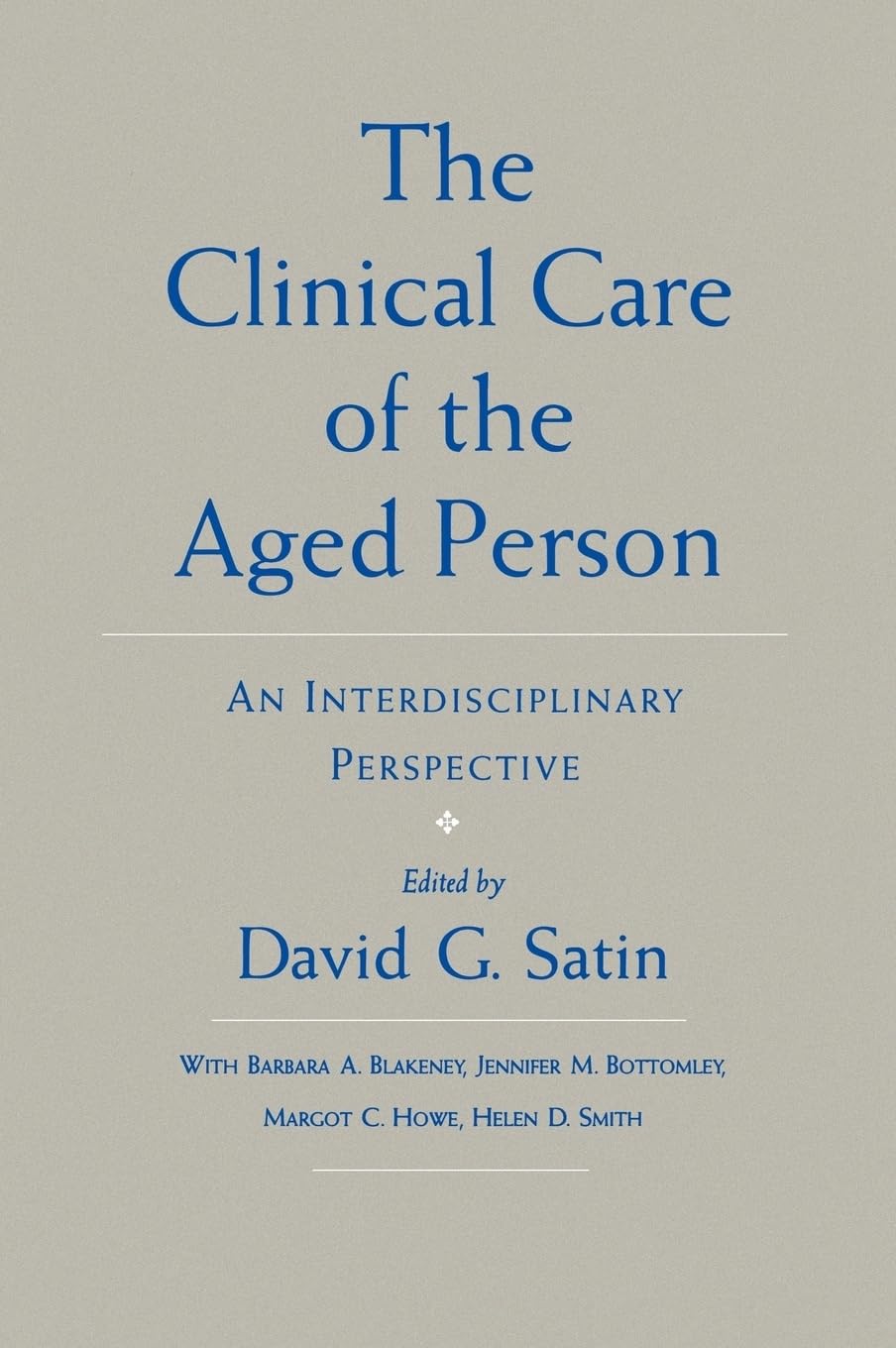 The Clinical Care of the Aged Person Medicine