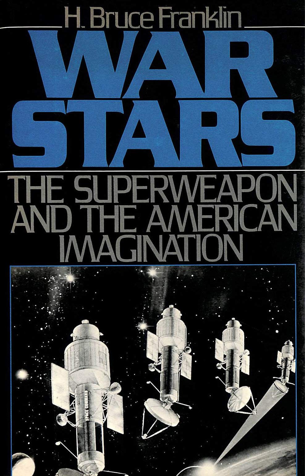 War Stars: The Superweapon and the American Imagination book