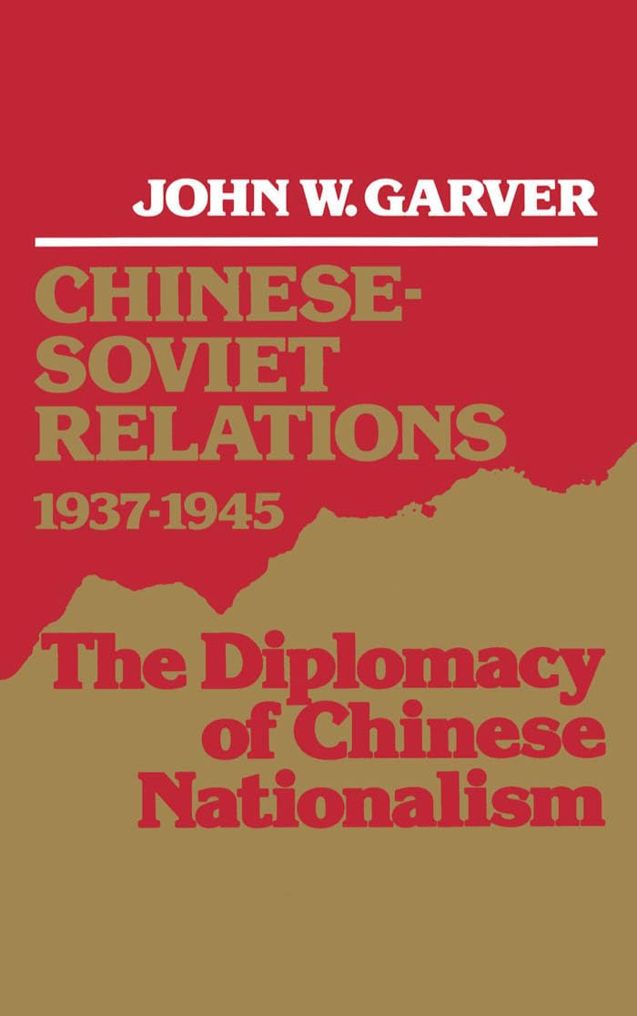 Product Image: Chinese-Soviet Relations 1937-1945