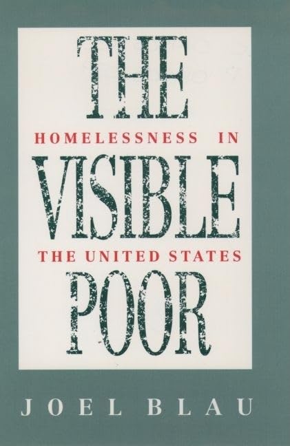 The Visible Poor: Homelessness in America Books