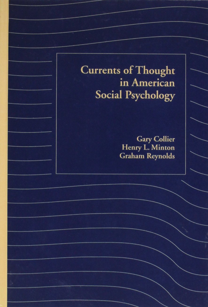 Currents of Thought in American Social Psychology Social Sciences