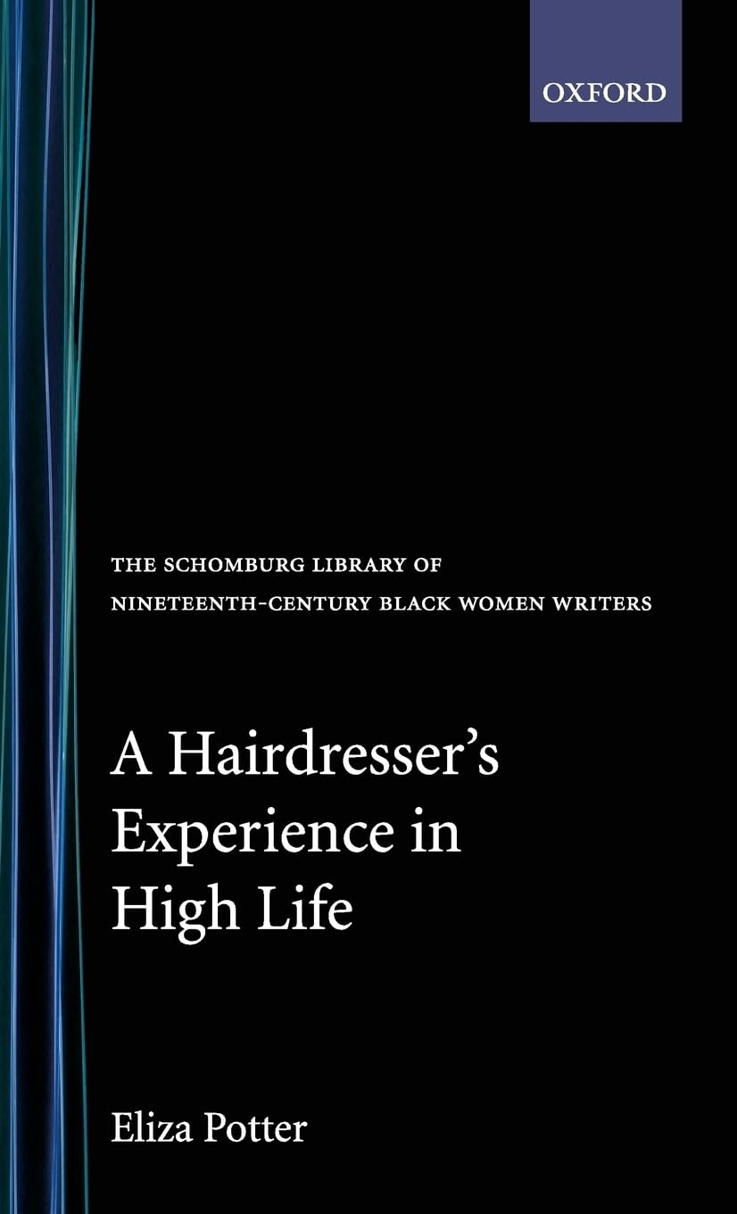 A Hairdresser's Experience in High Life Social Sciences