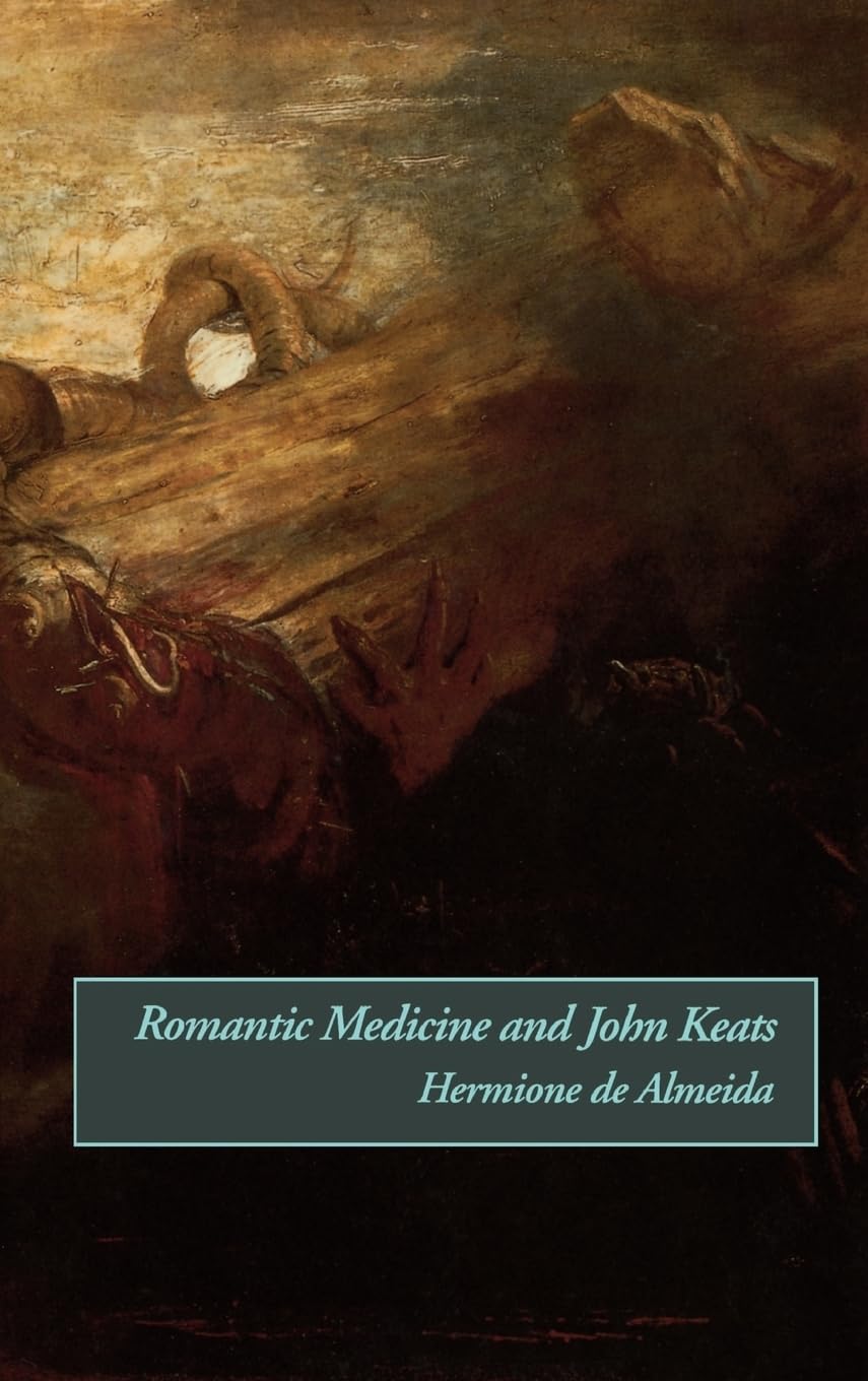 Romantic Medicine and John Keats Poetry
