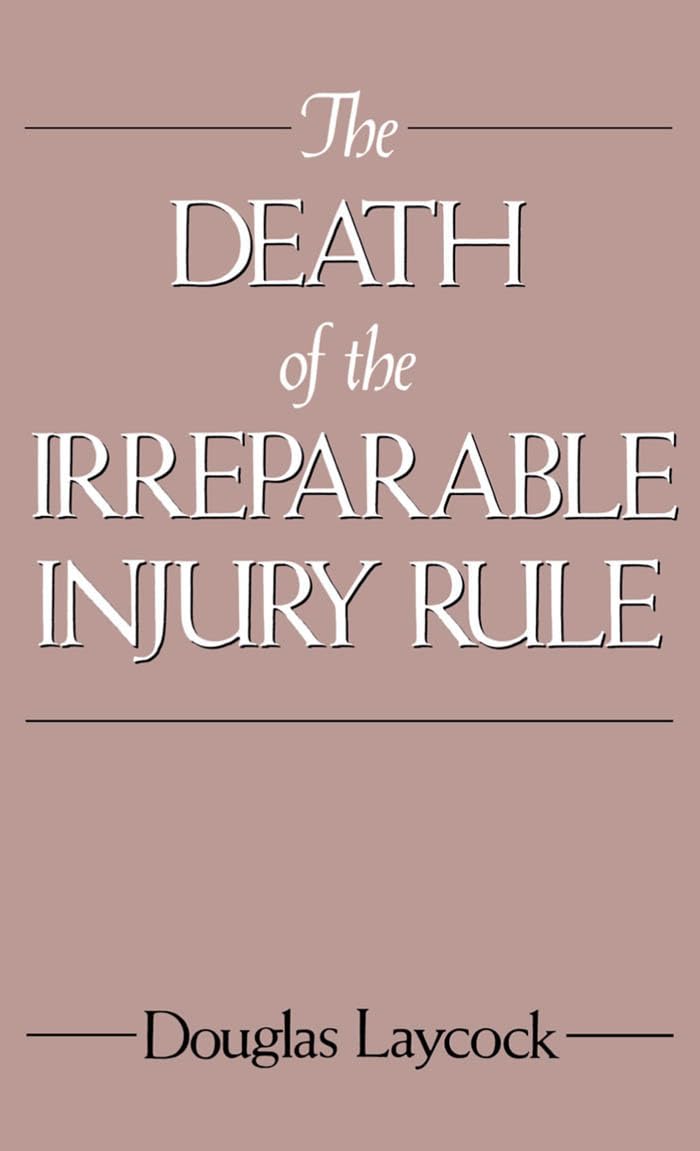 The Death of the Irreparable Injury Rule Law