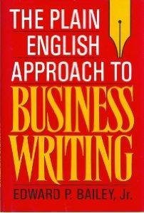 The Plain English Approach to Business Writing Business, Finance & Career