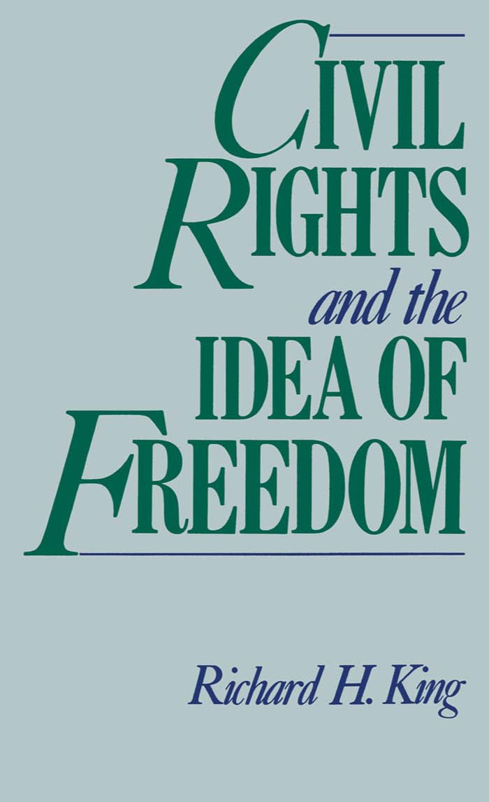 Civil Rights and the Idea of Freedom Books