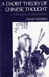A Daoist Theory of Chinese Thought: A Philosophical Interpretation Philosophy