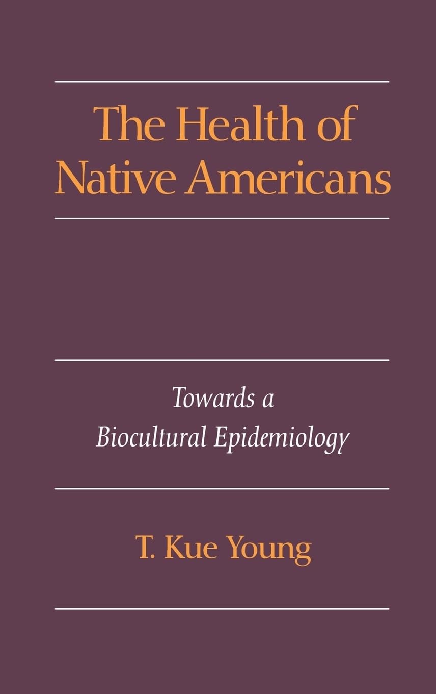 The Health of Native Americans Medicine