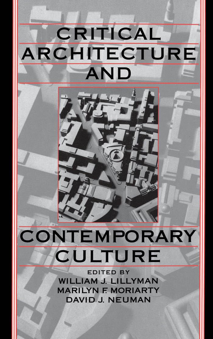 Critical Architecture and Contemporary Culture Philosophy
