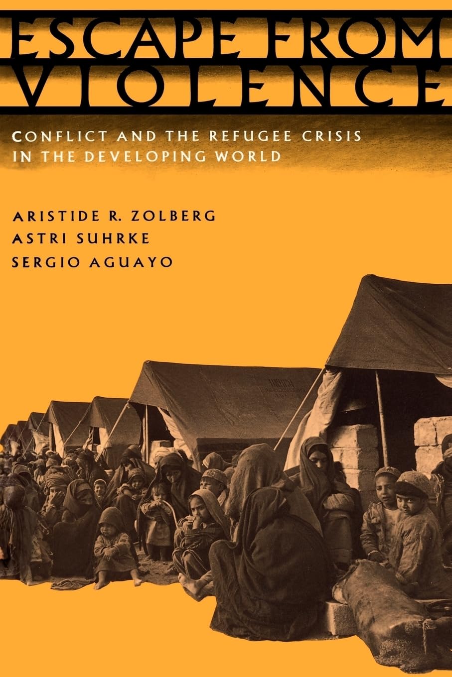 Escape from Violence: Conflict and the Refugee Crisis in the Developing World Law