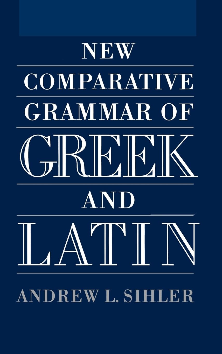 New Comparative Grammar of Greek and Latin Philosophy