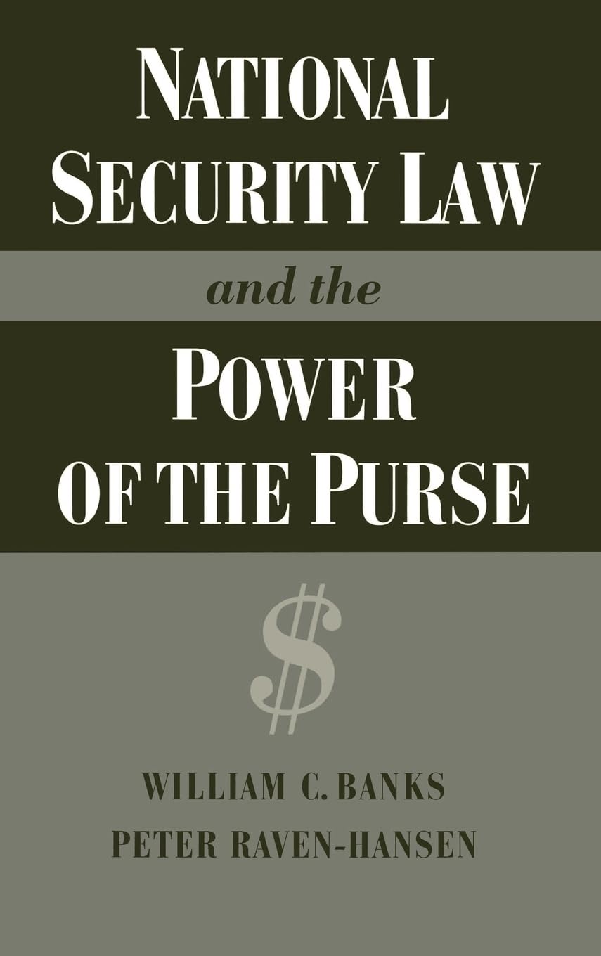 National Security Law and the Power of the Purse Law