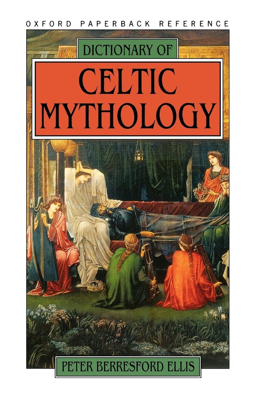 Dictionary of Celtic Mythology (Oxford Paperback Reference) Books