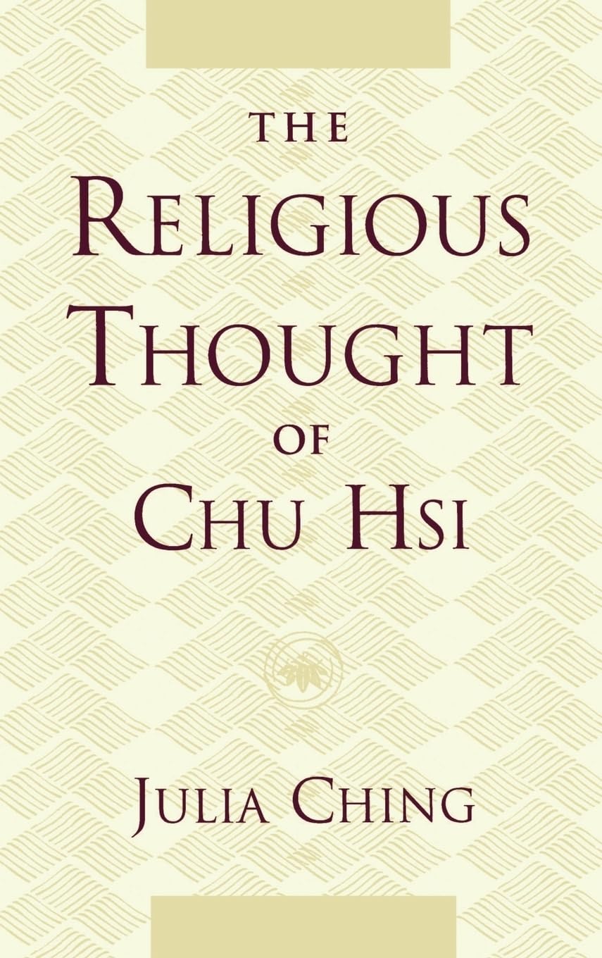 The Religious Thought of Chu Hsi Philosophy