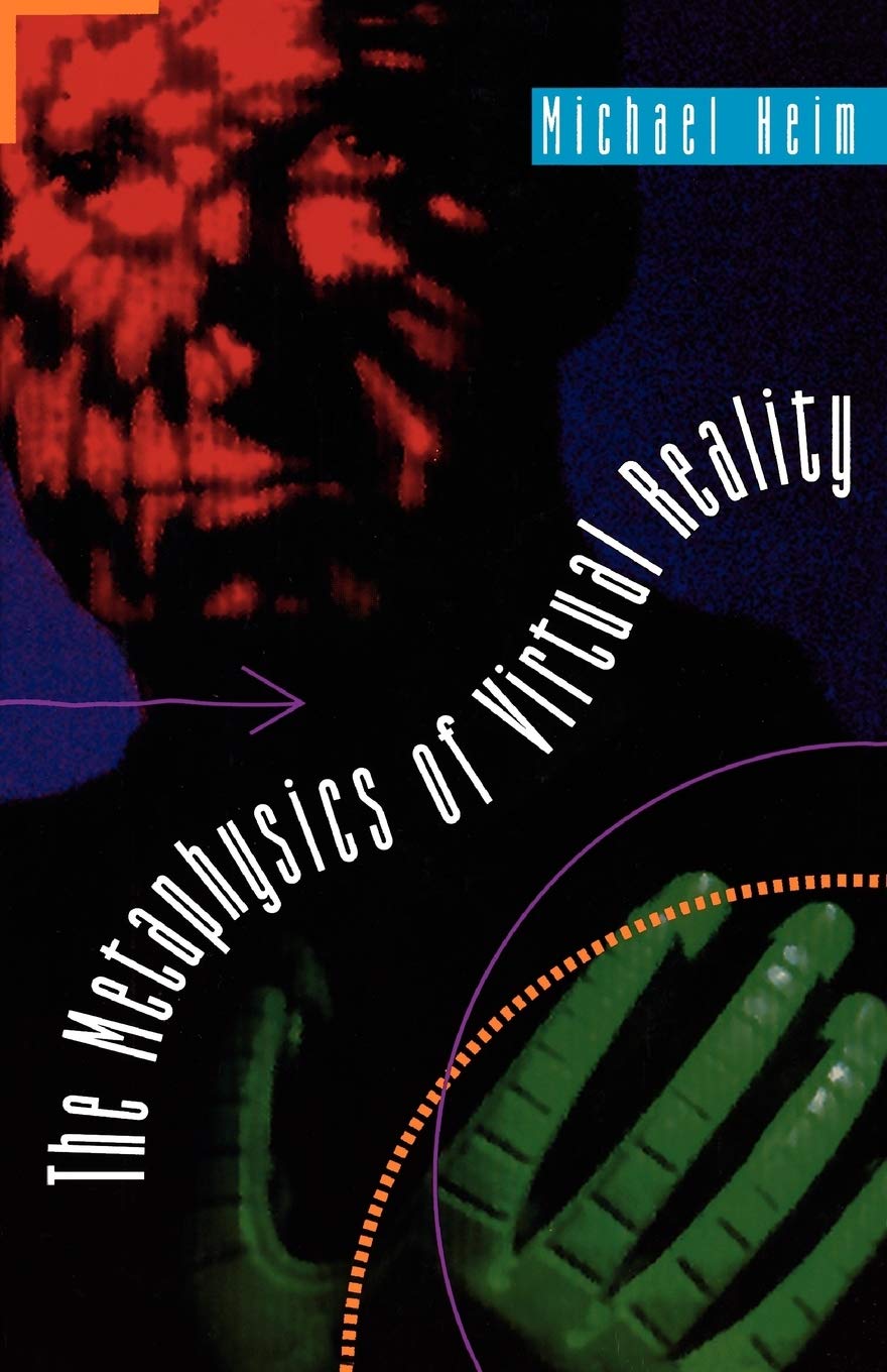The Metaphysics of Virtual Reality Philosophy Books