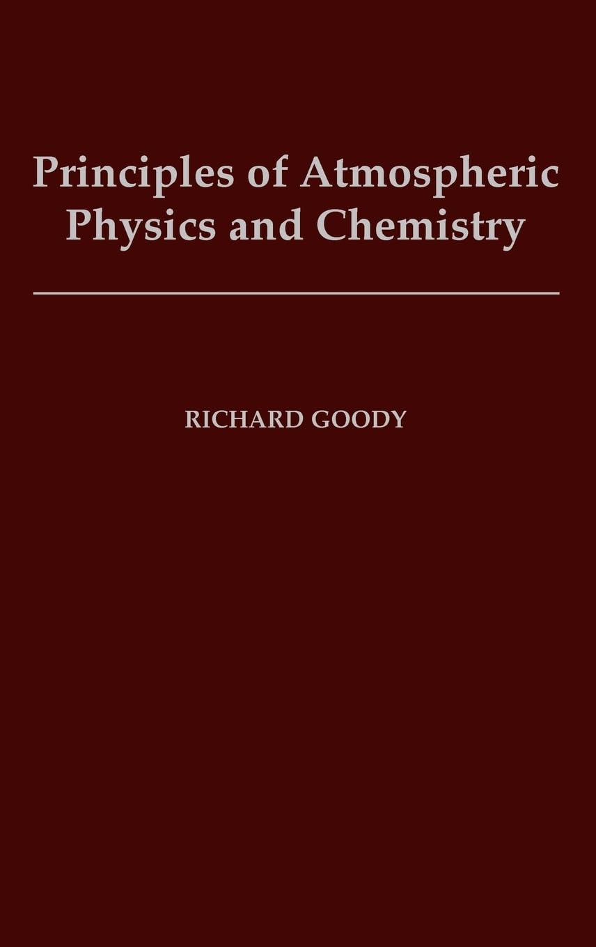 Principles of Atmospheric Physics and Chemistry Social Sciences