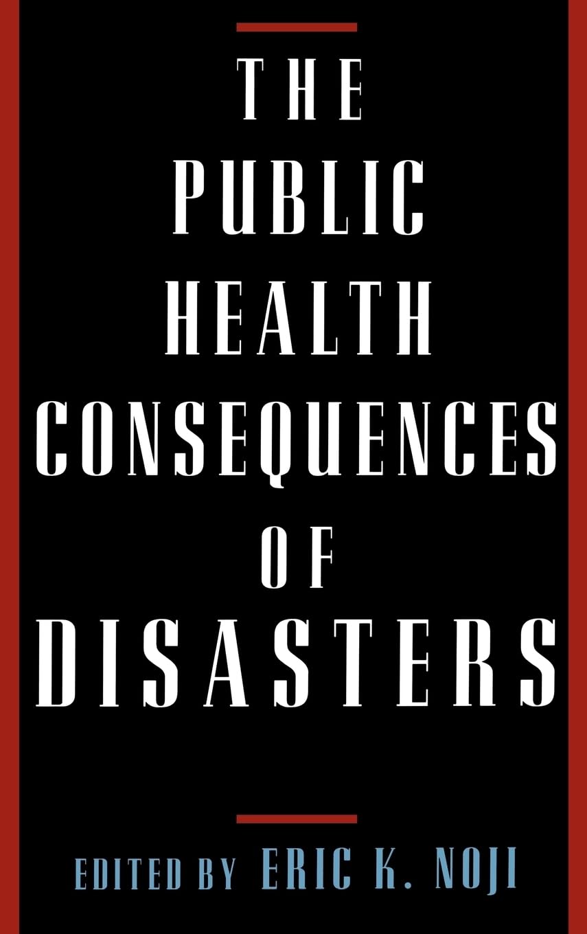 The Public Health Consequences of Disasters Medicine