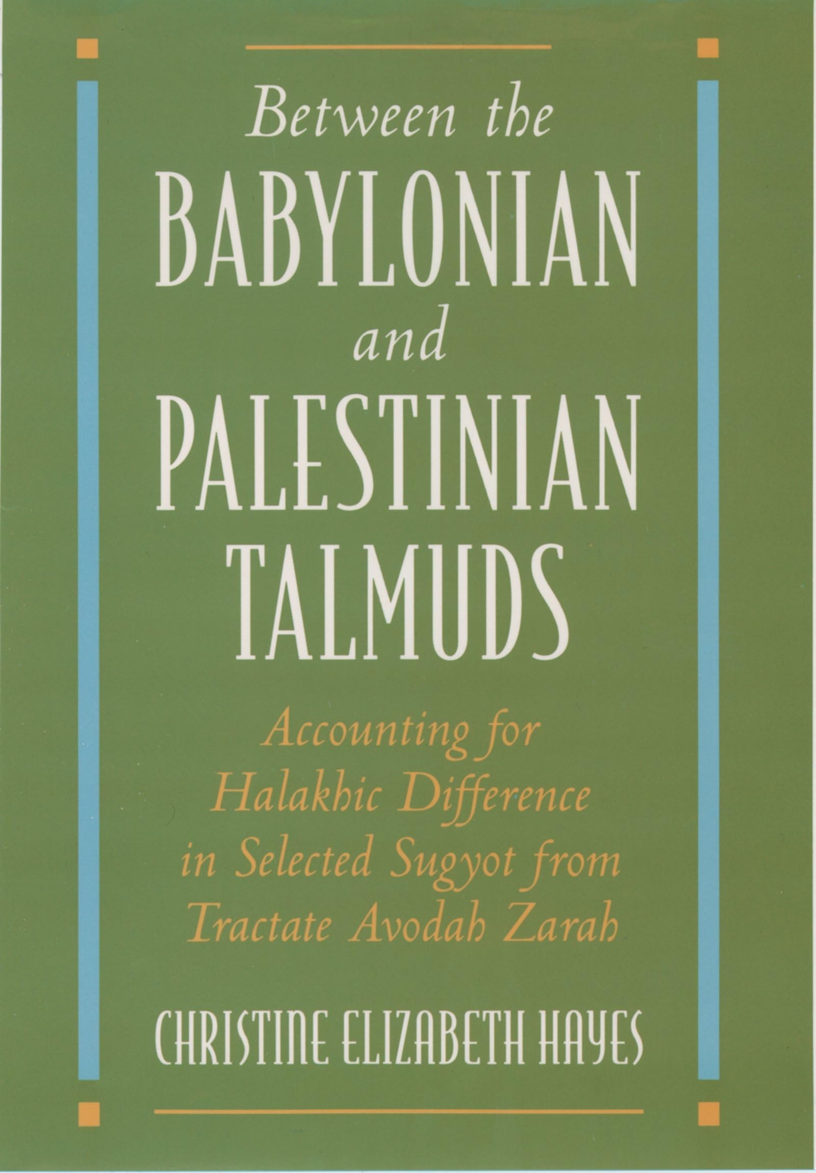Between the Babylonian and Palestinian Talmuds Philosophy