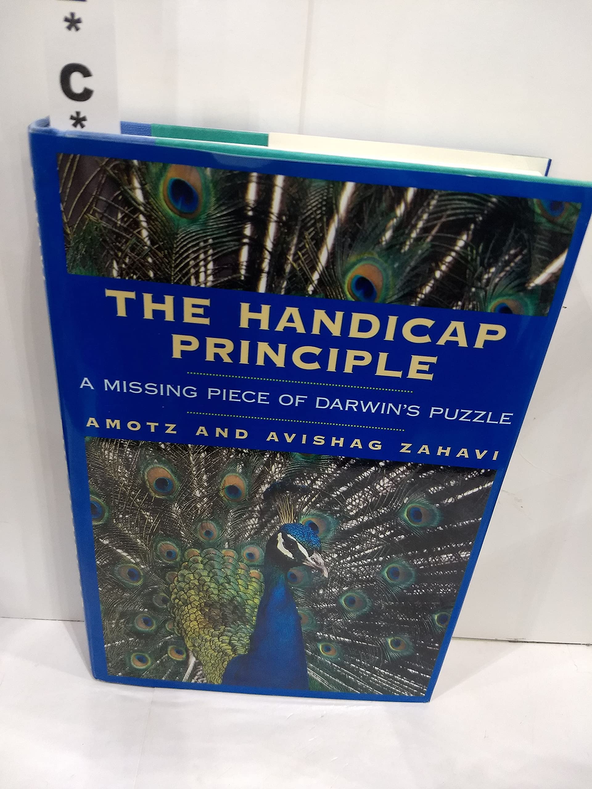 The Handicap Principle: A Missing Piece of Darwin's Puzzle Natural Sciences