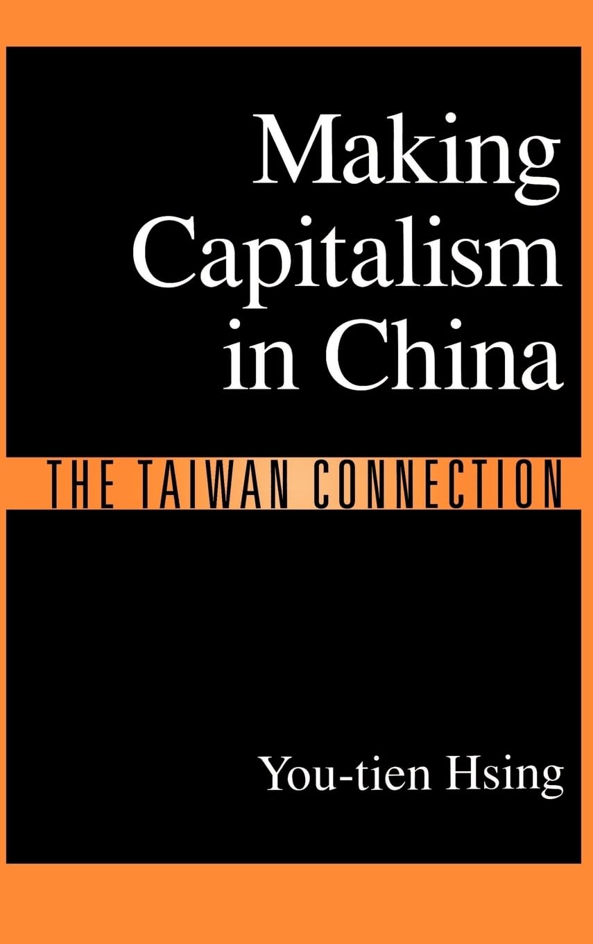Making Capitalism in China: The Taiwan Connection Law