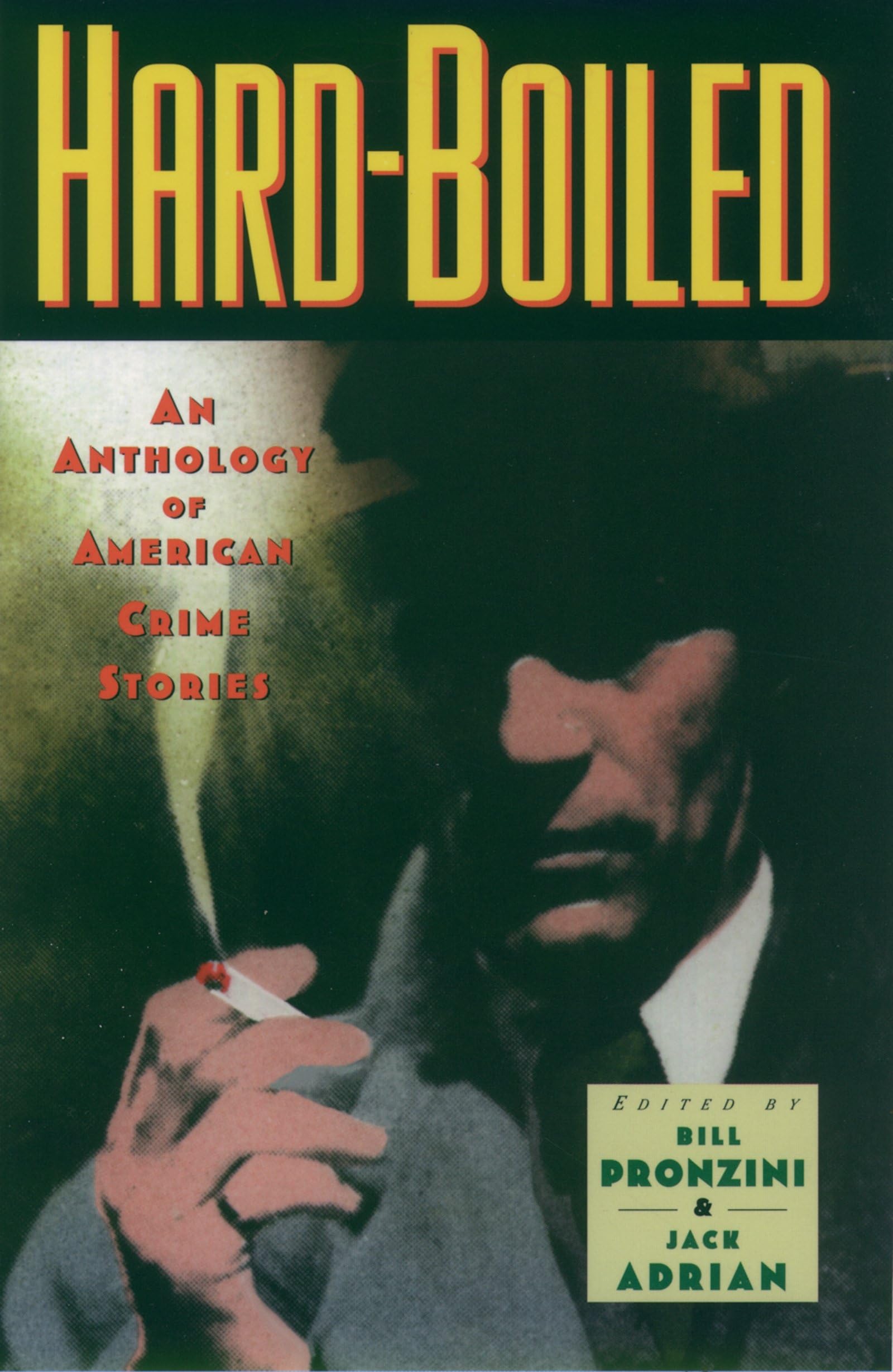 Hardboiled : An Anthology of American Crime Stories Contemporary literature