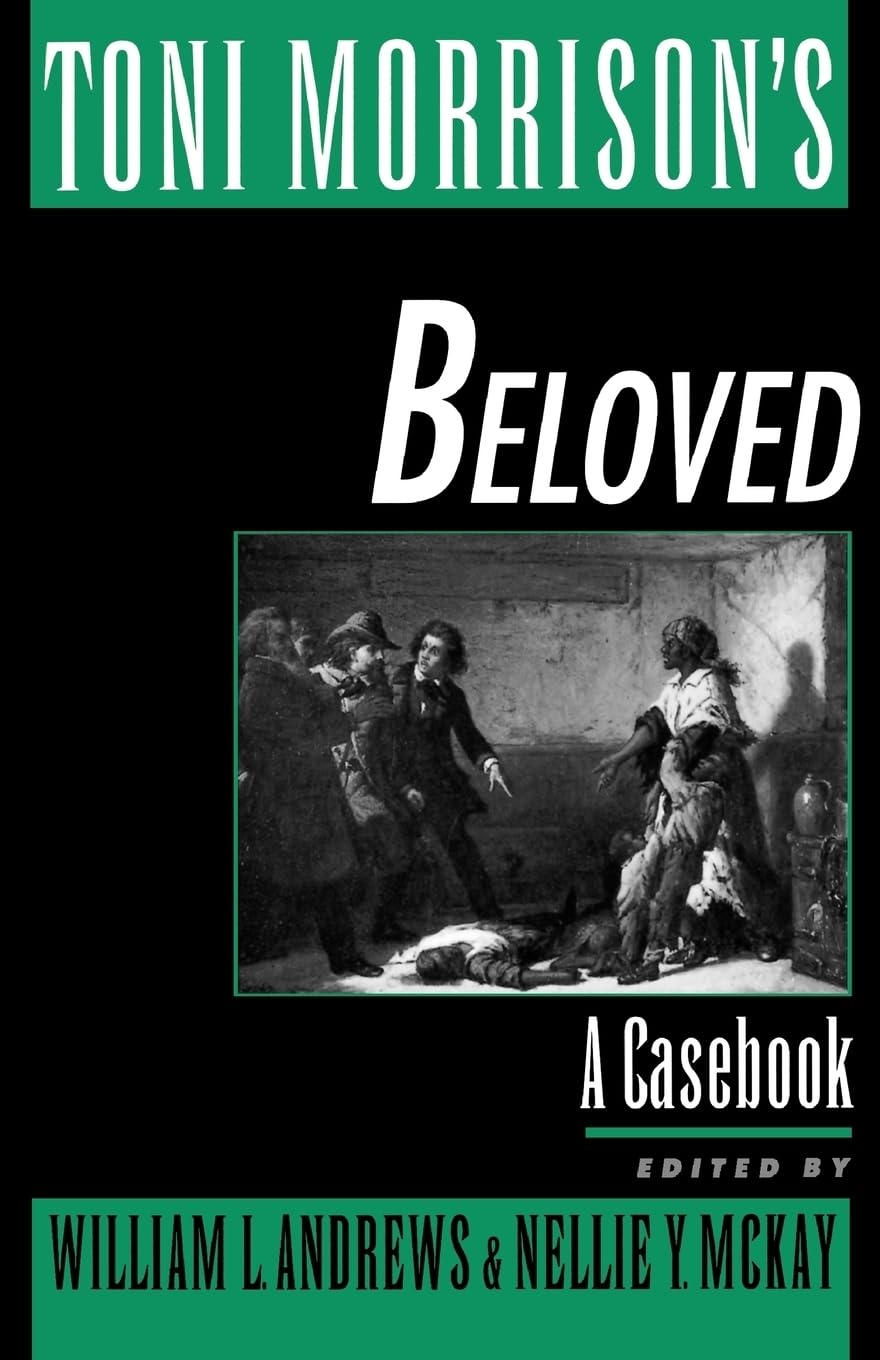 Toni Morrison's Beloved: A Casebook (Casebooks in Contemporary Fiction) book