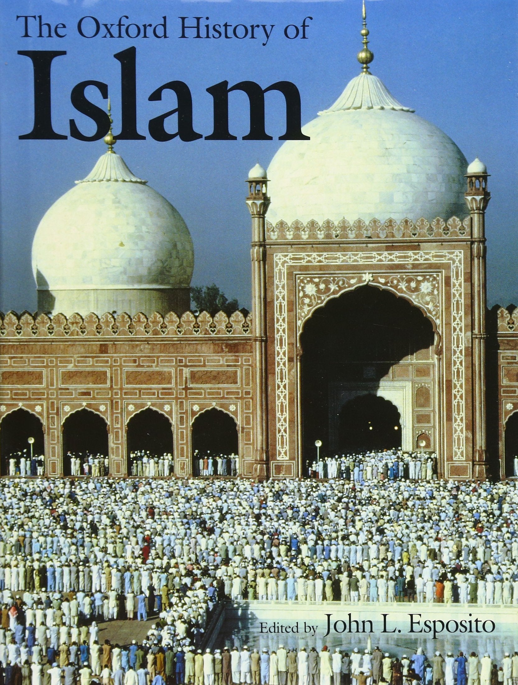 The Oxford History of Islam Religion & Esotericism