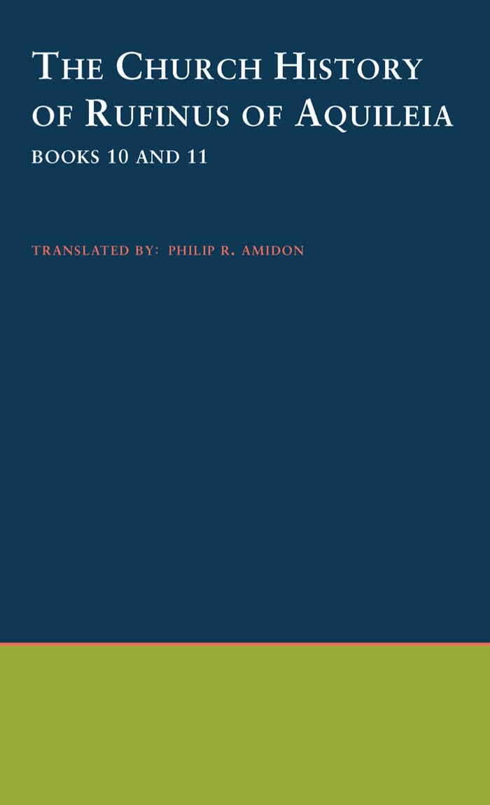 The Church History of Rufinus of Aquileia Contemporary literature