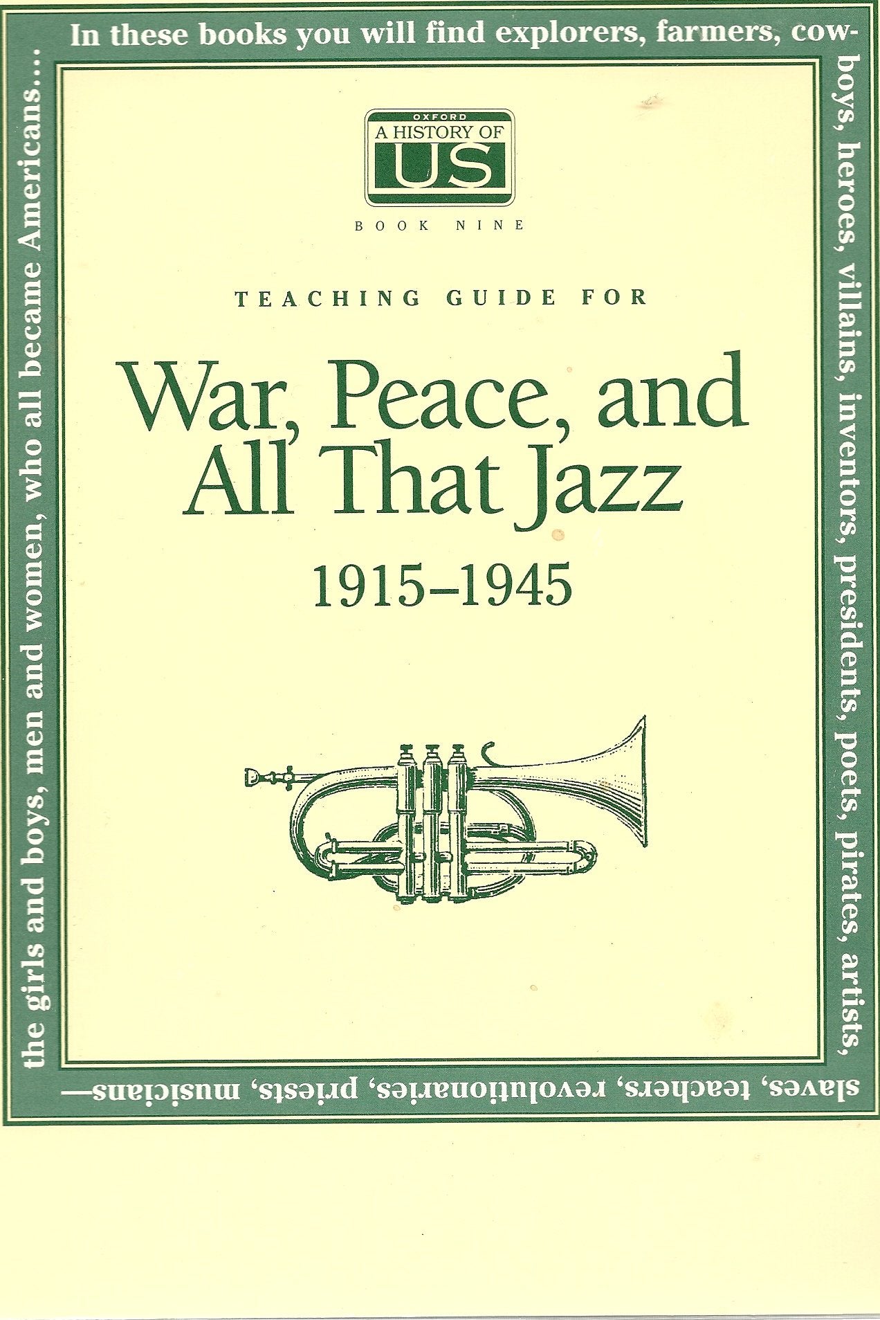 A History of U. S.: War, Peace & All That Jazz Philosophy