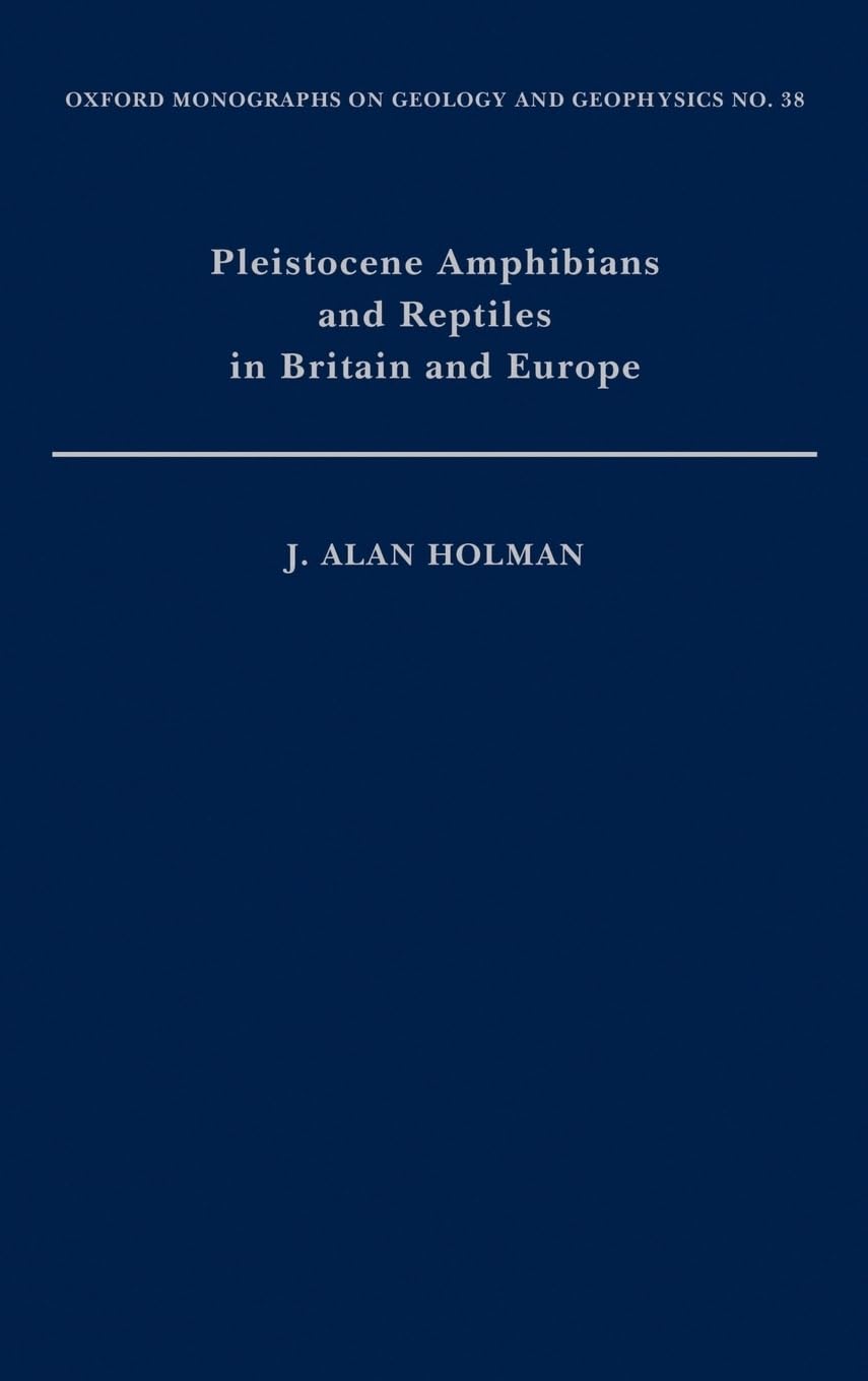 Pleistocene Amphibians and Reptiles in Britain and Europe Social Sciences