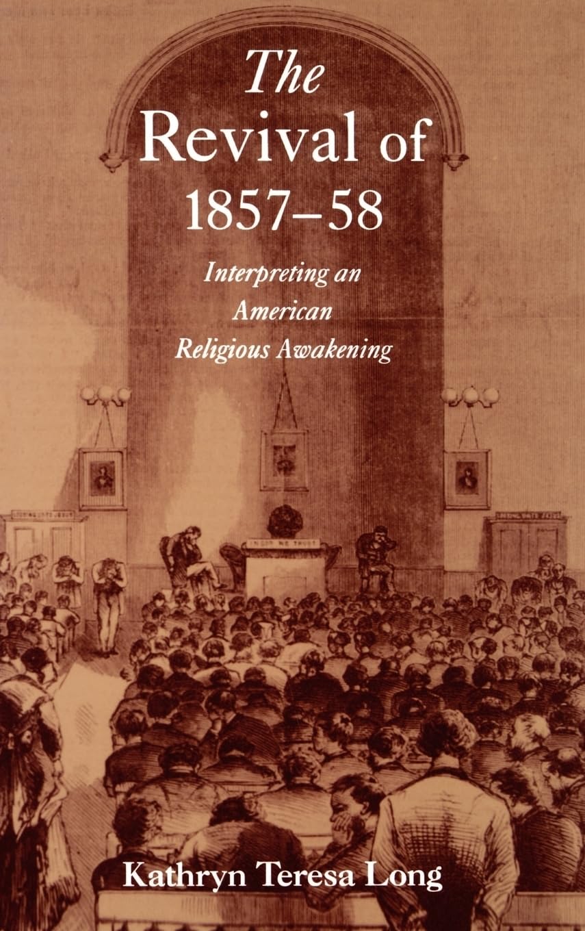 The Revival of 1857-58 Religion & Esotericism