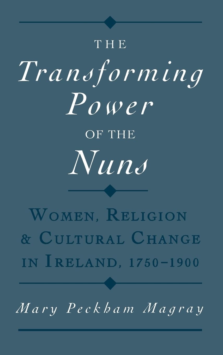 The Transforming Power of the Nuns Religion & Esotericism