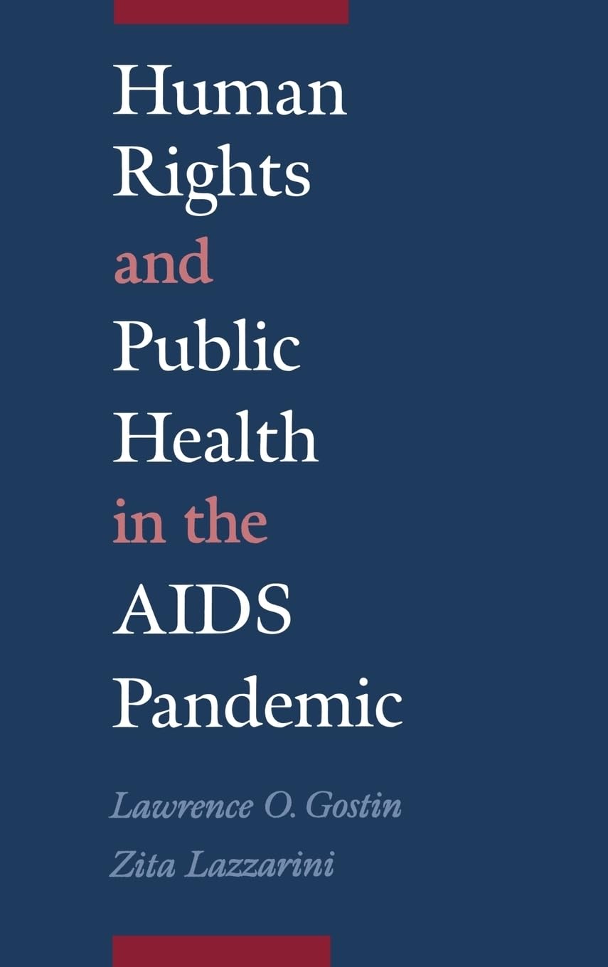 Human Rights and Public Health in the AIDS Pandemic Medicine