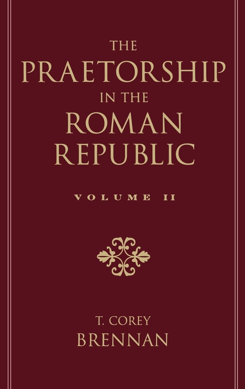 The Praetorship in the Roman Republic Social Sciences