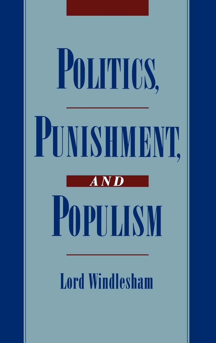 Politics, Punishment, and Populism Law
