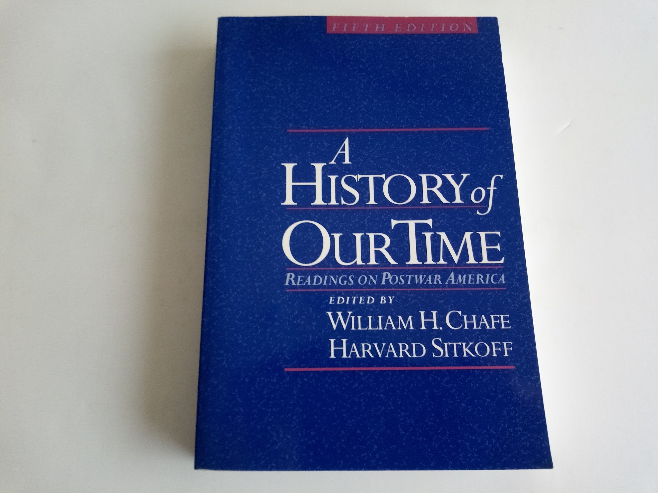A History of Our Time: Readings on Postwar America Social Sciences