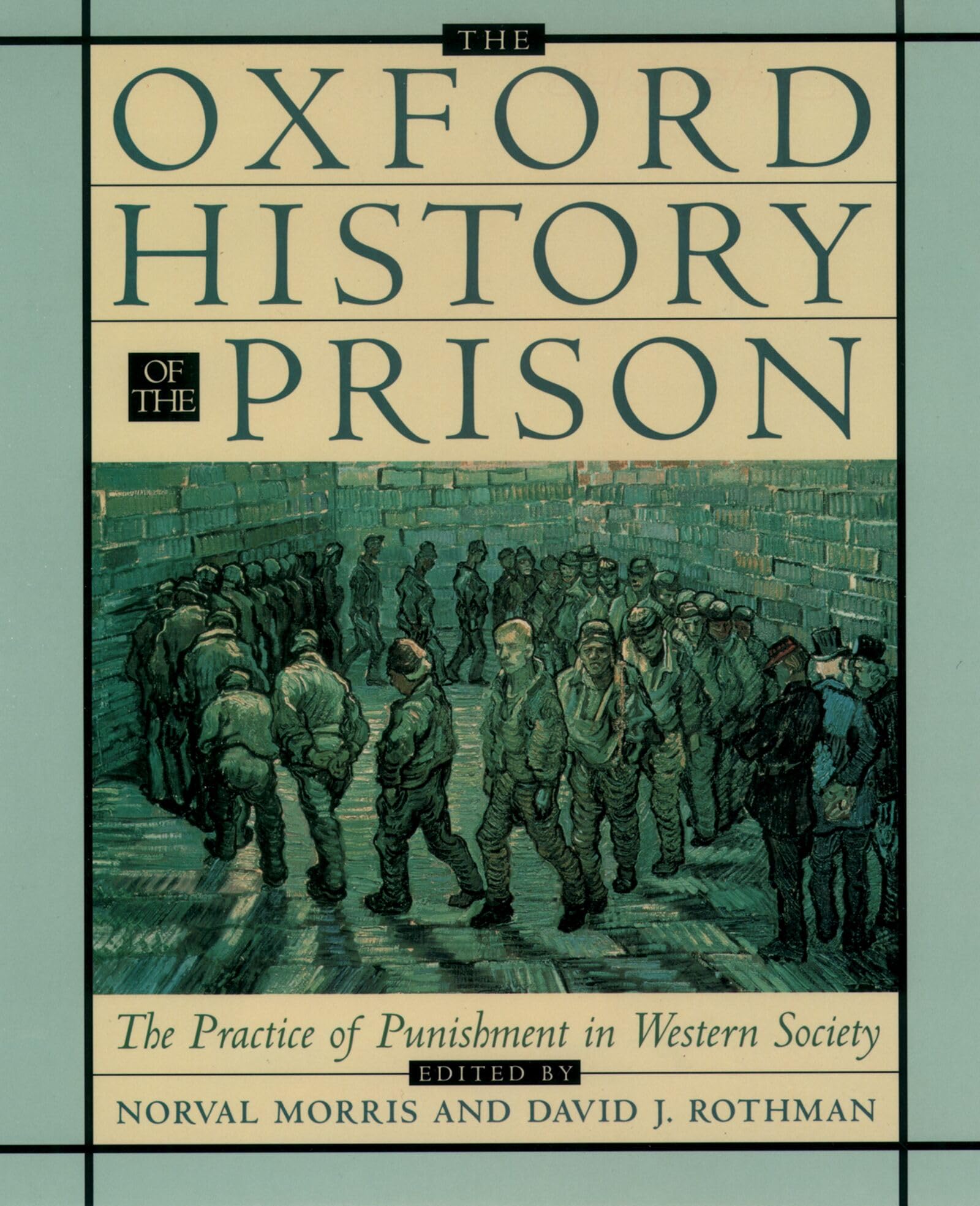 The Oxford History of the Prison book