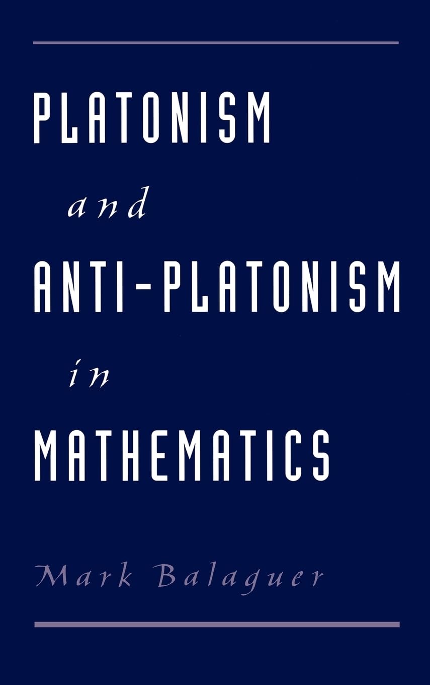 Platonism and Anti-Platonism in Mathematics Philosophy