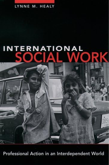 International Social Work: Professional Action in an Interdependent World Social Sciences
