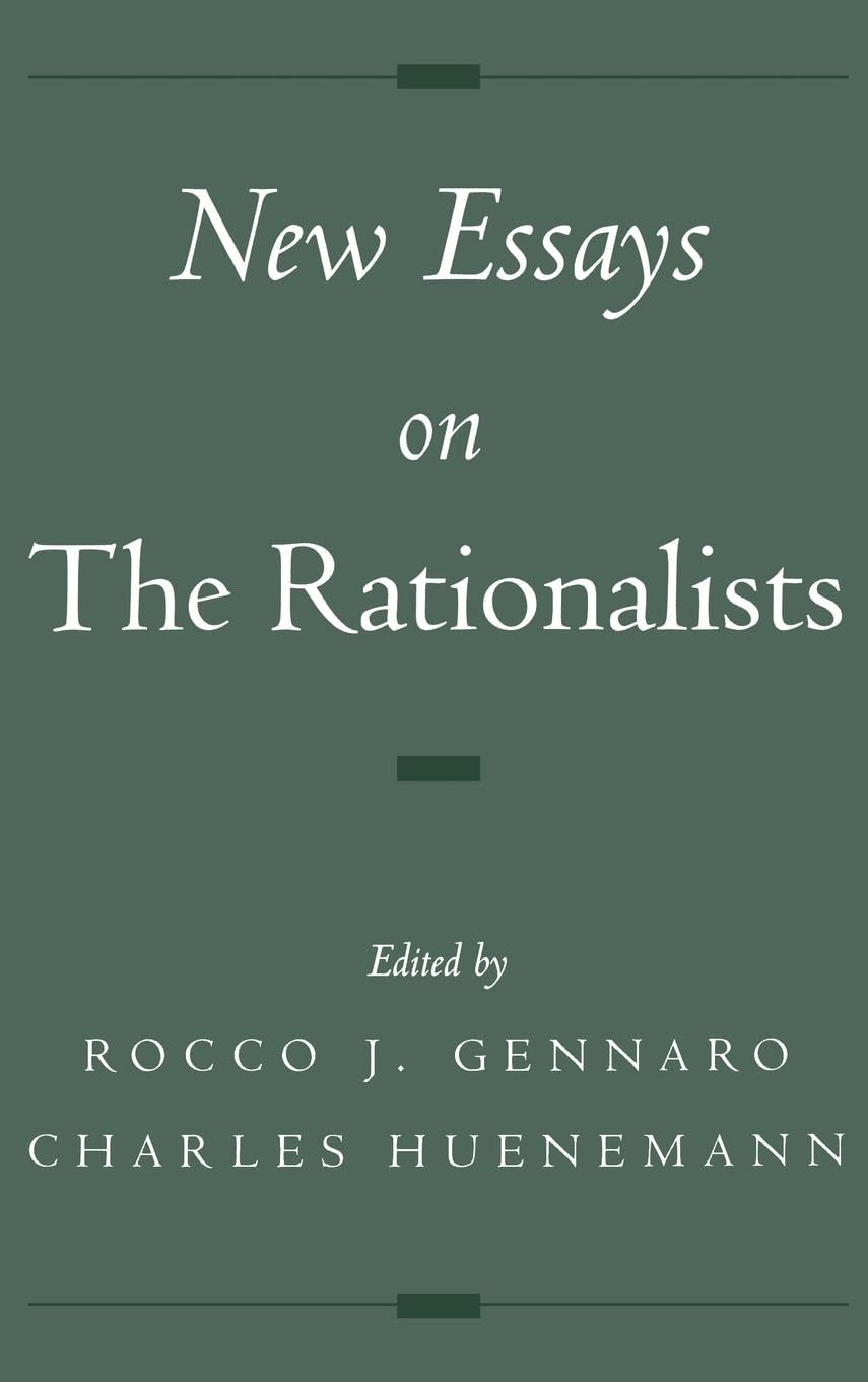 New Essays on the Rationalists Philosophy