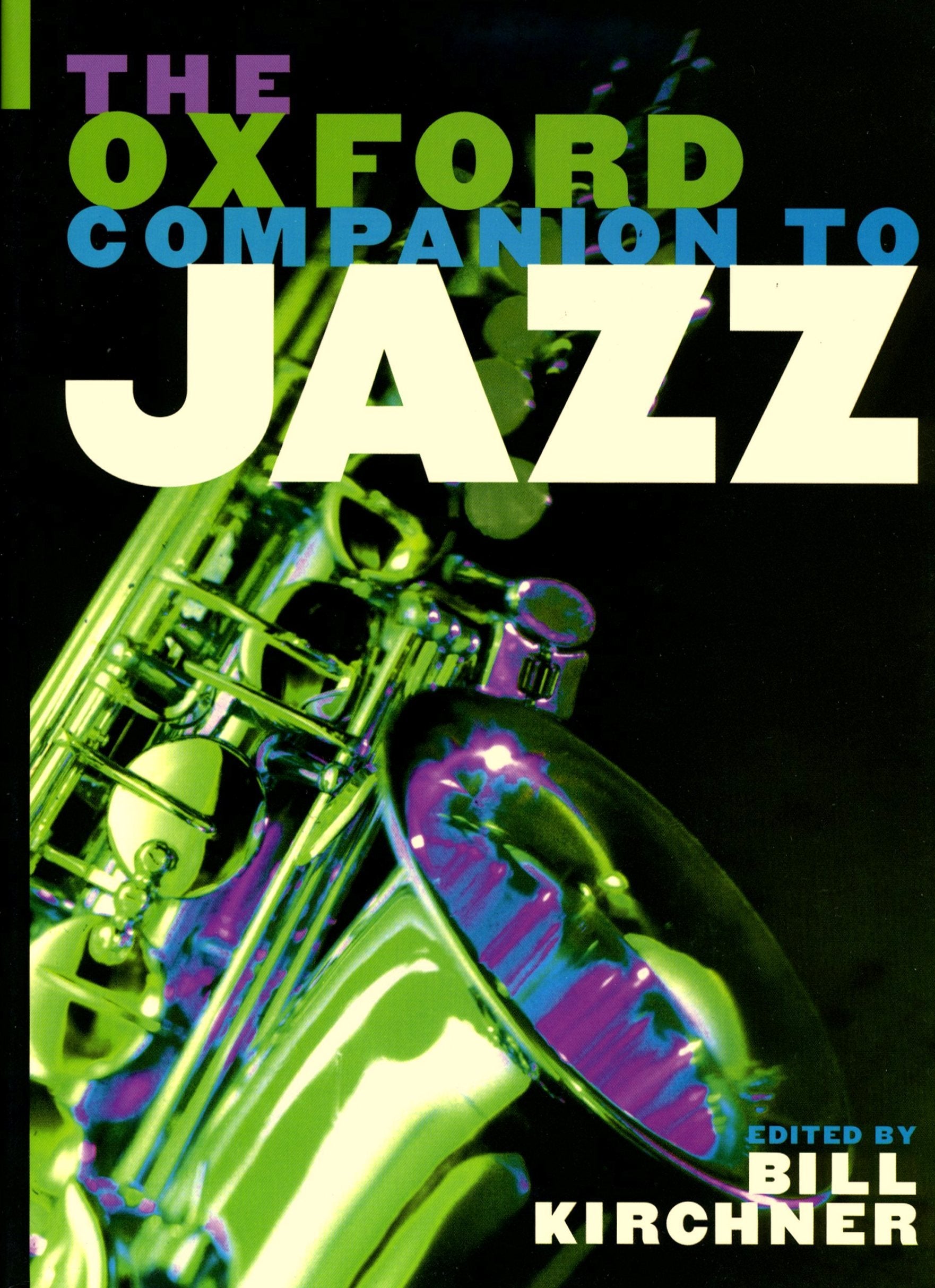 The Oxford Companion to Jazz Arts & Music