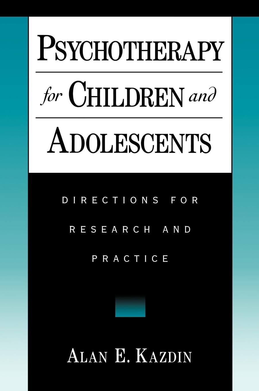 Psychotherapy for Children and Adolescents Medicine