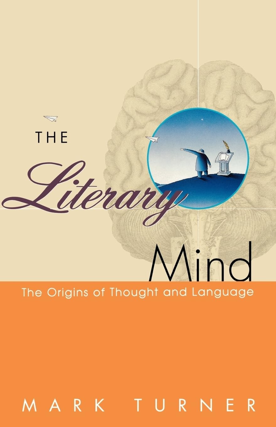 The Literary Mind: The Origins of Thought and Language Philosophy