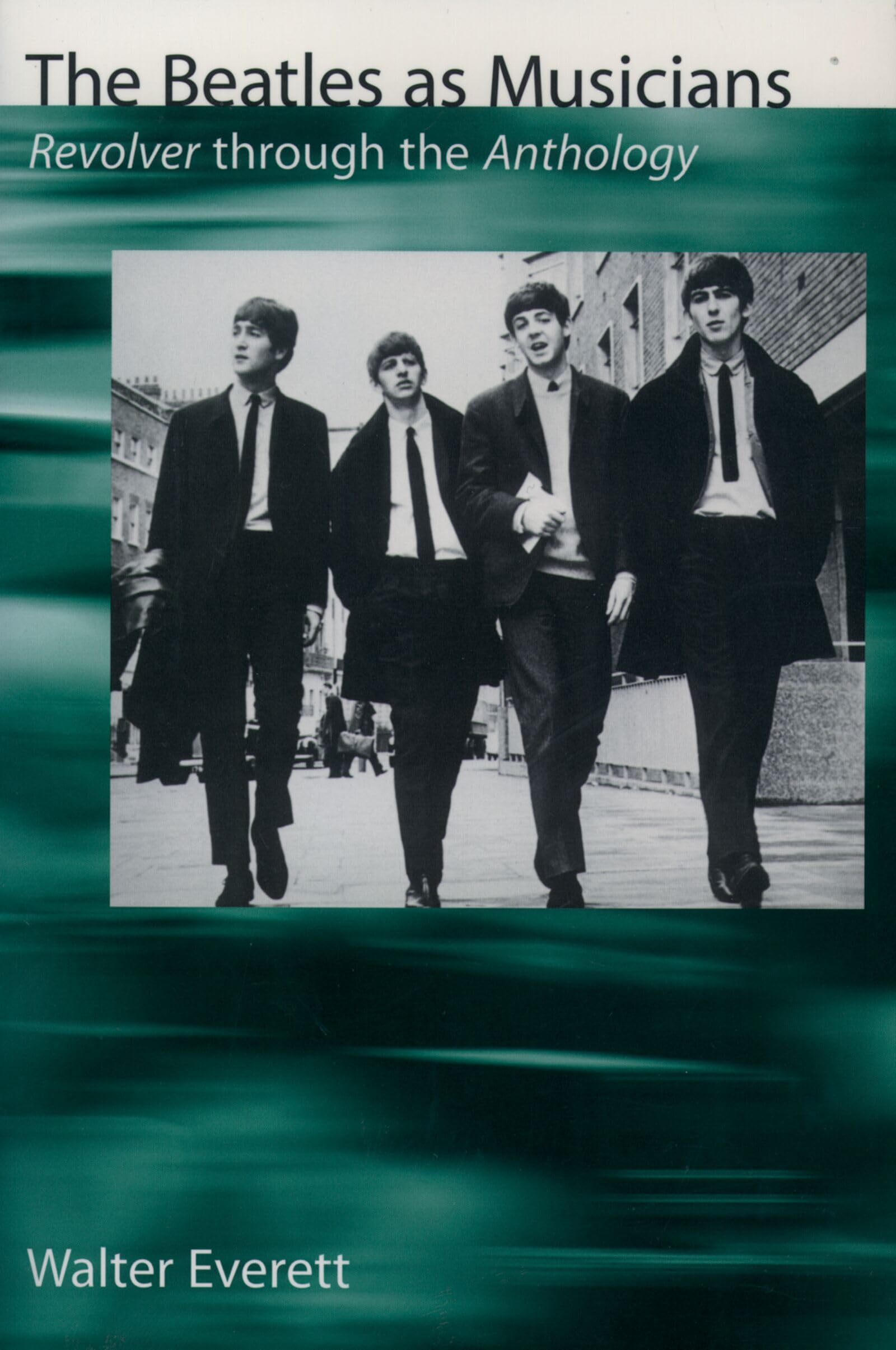 The Beatles As Musicians: Revolver through the Anthology Social Sciences