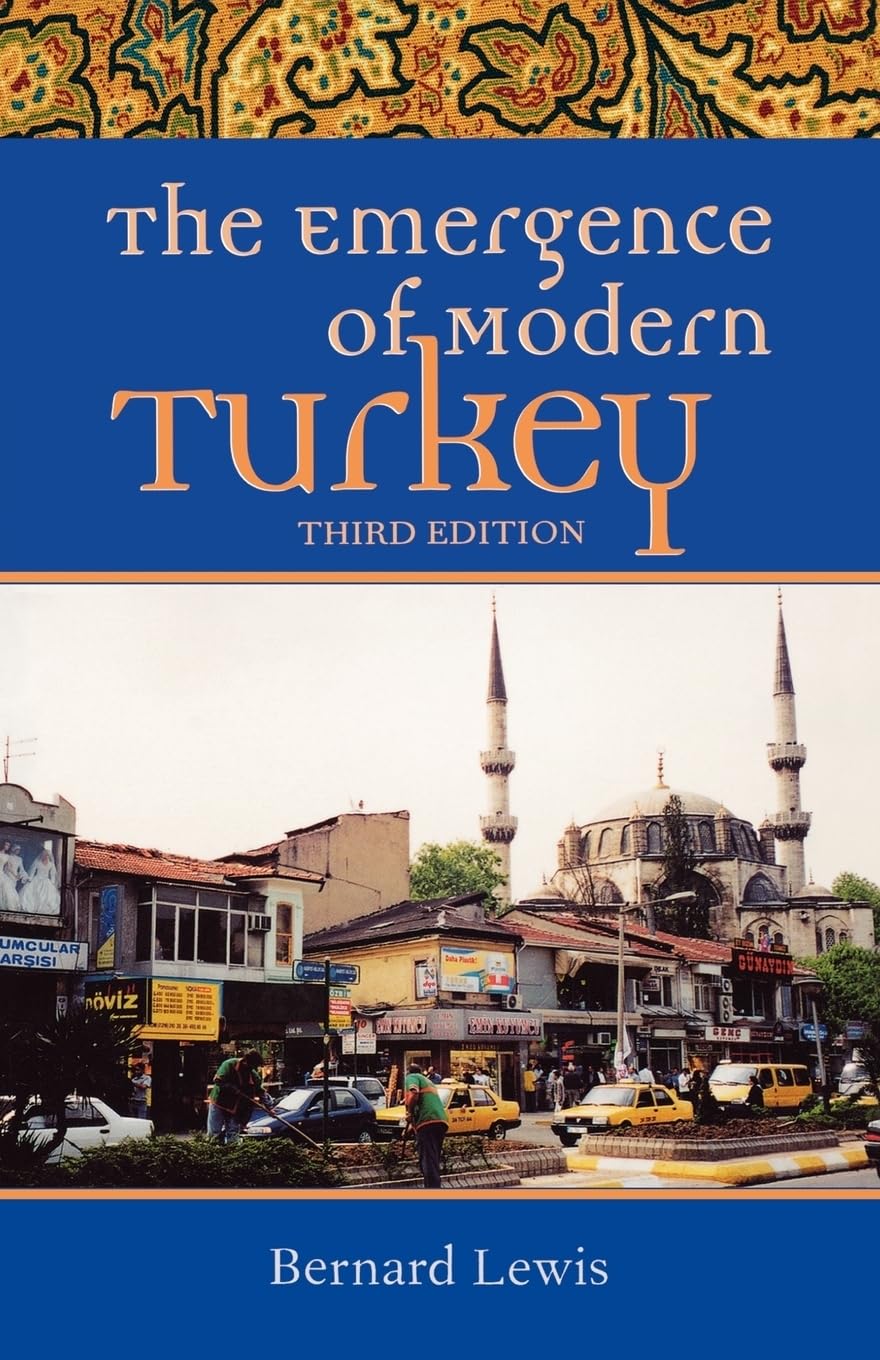 The Emergence of Modern Turkey (Studies in Middle Eastern History) Social Sciences