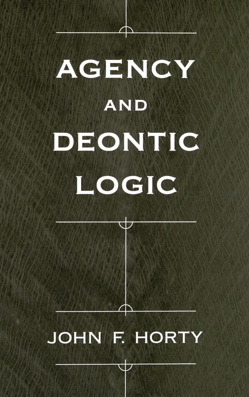 Agency and Deontic Logic Philosophy