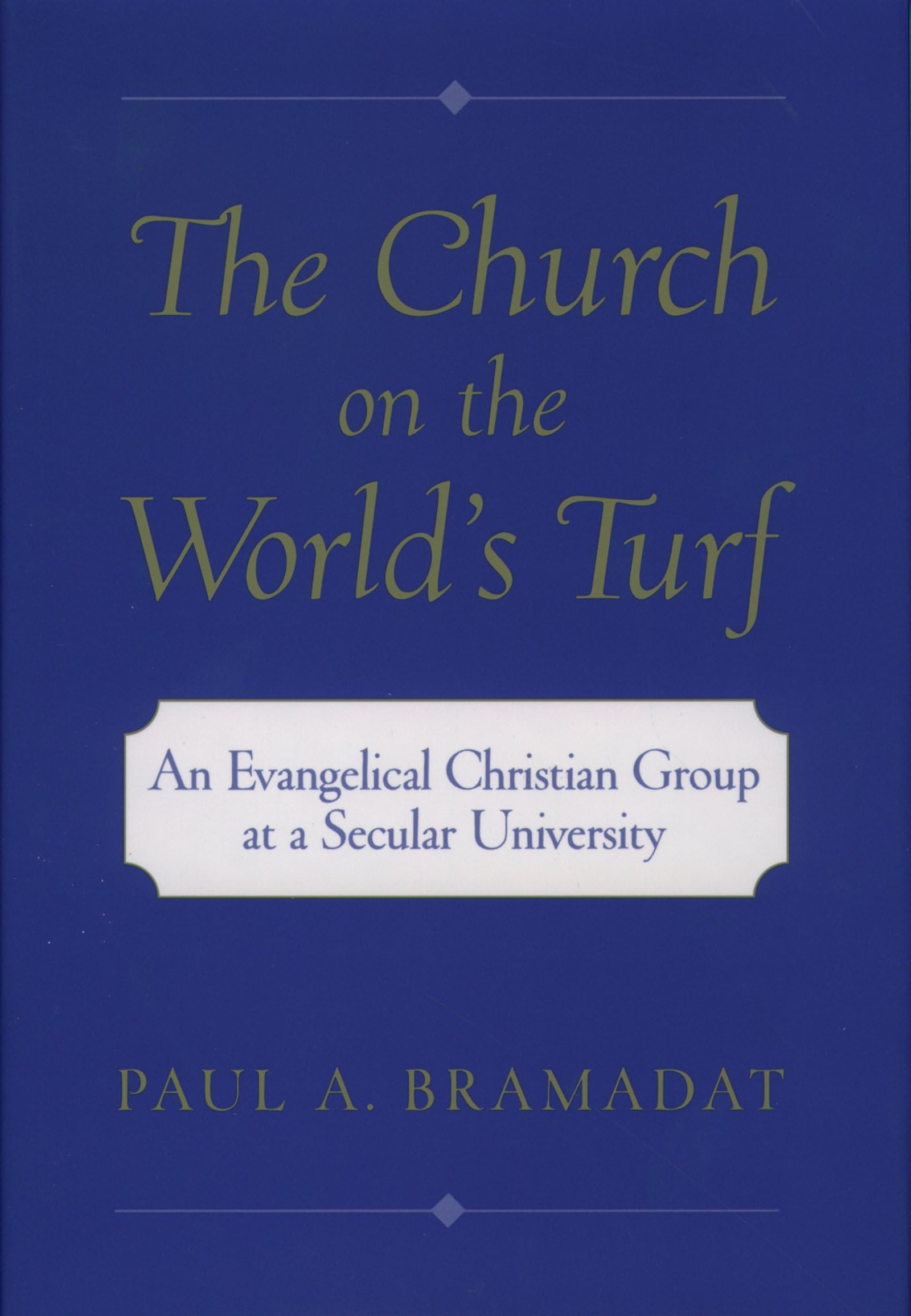 The Church on the World's Turf Religion & Esotericism